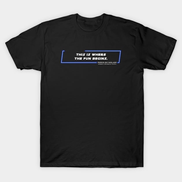 EP3 - ASW - Fun - Quote T-Shirt by LordVader693